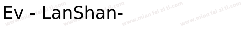 Ev - LanShan字体转换